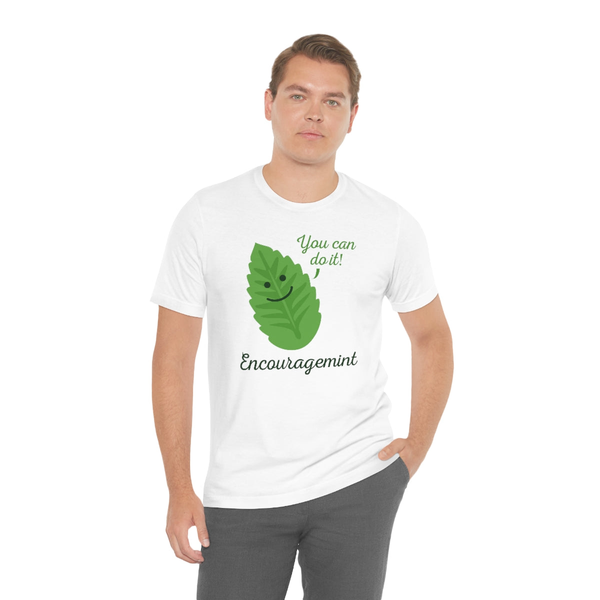 You Can Do It Encouragemint Unisex T-Shirt