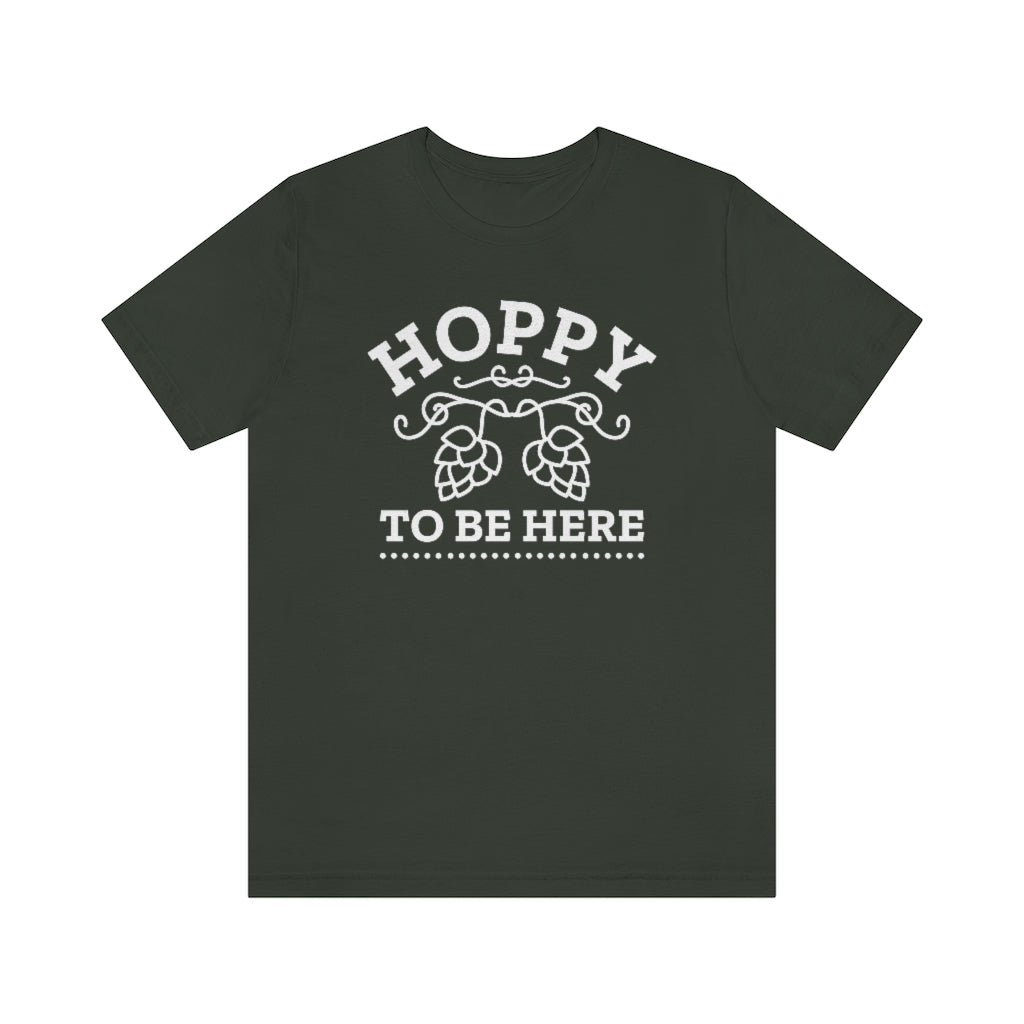 Hoppy To Be Here Unisex T-Shirt