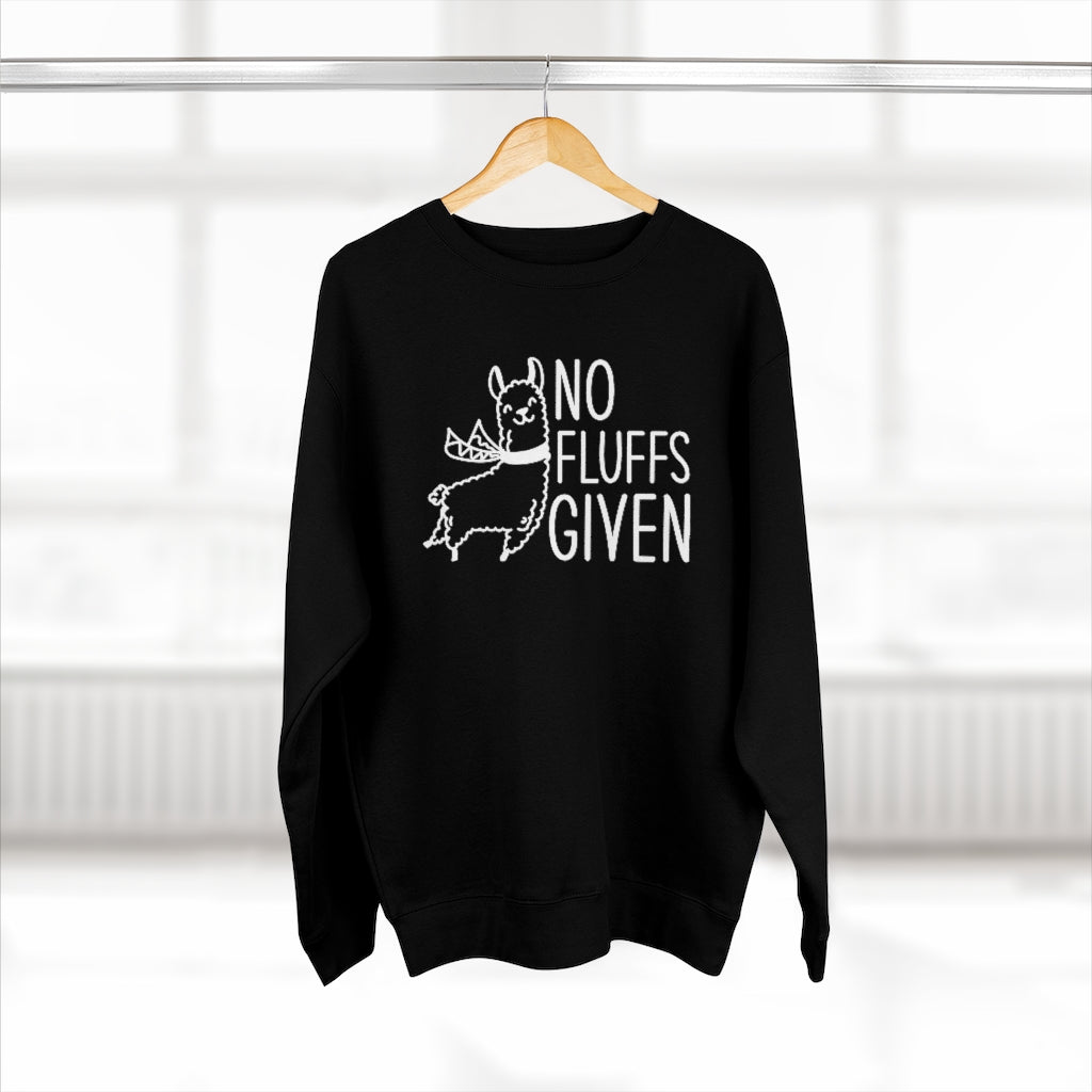 No Fluffs Given Unisex Sweatshirt