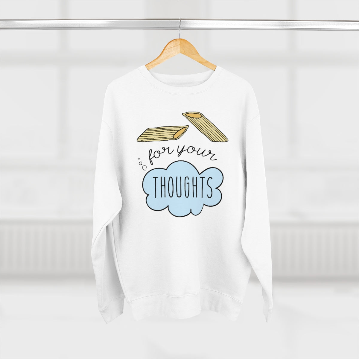 Penne For Your Thoughts Unisex Sweatshirt