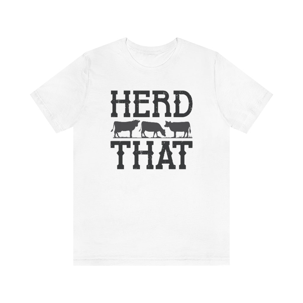 Herd That Unisex T-Shirt