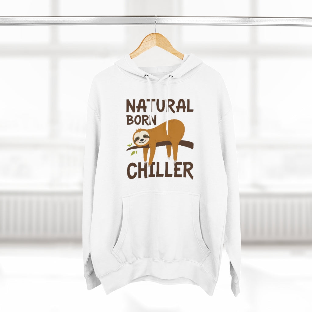 Natural Born Chiller Unisex Hoodie