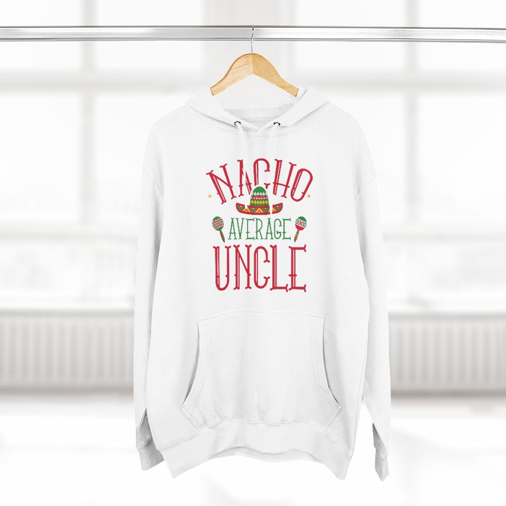 Nacho Average Uncle Unisex Hoodie