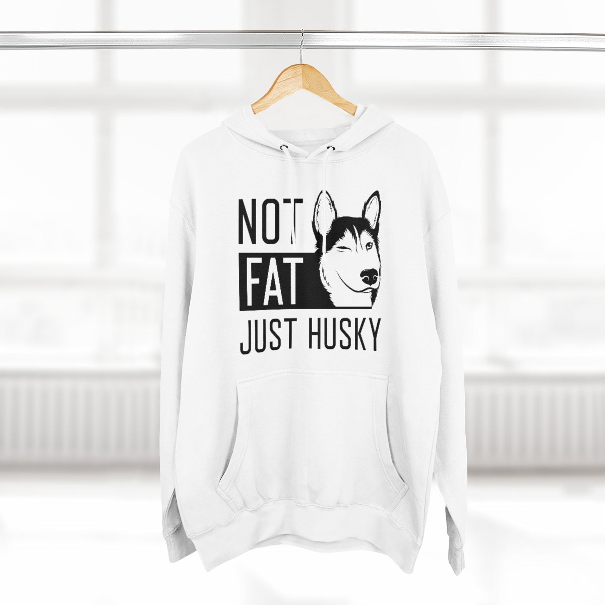 Not Fat Just Husky Unisex Hoodie