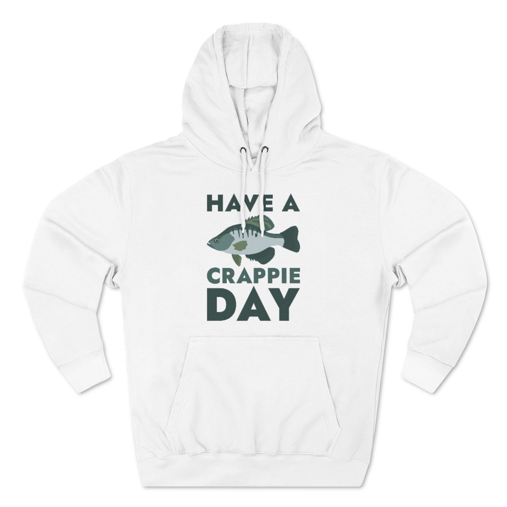 Have A Crappie Day Unisex Hoodie