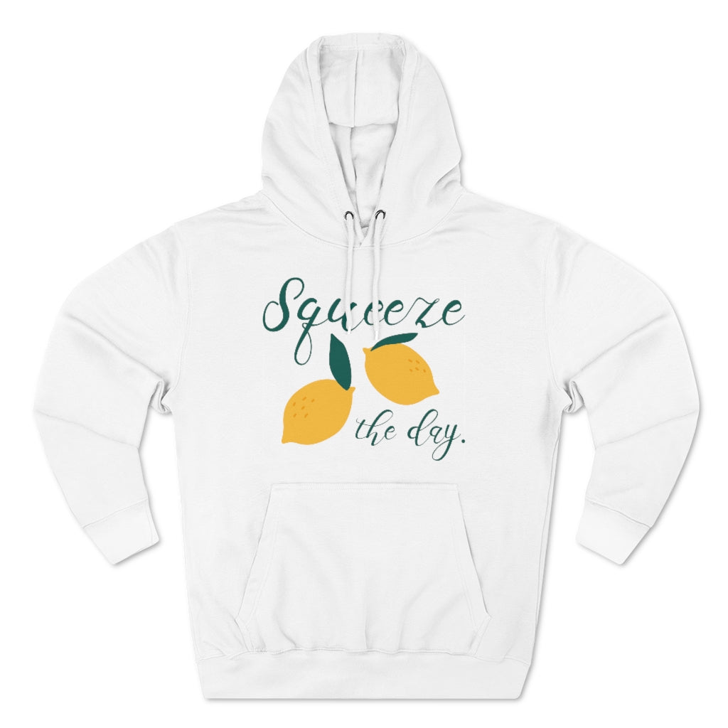 Sqeeze The Day Unisex Hoodie