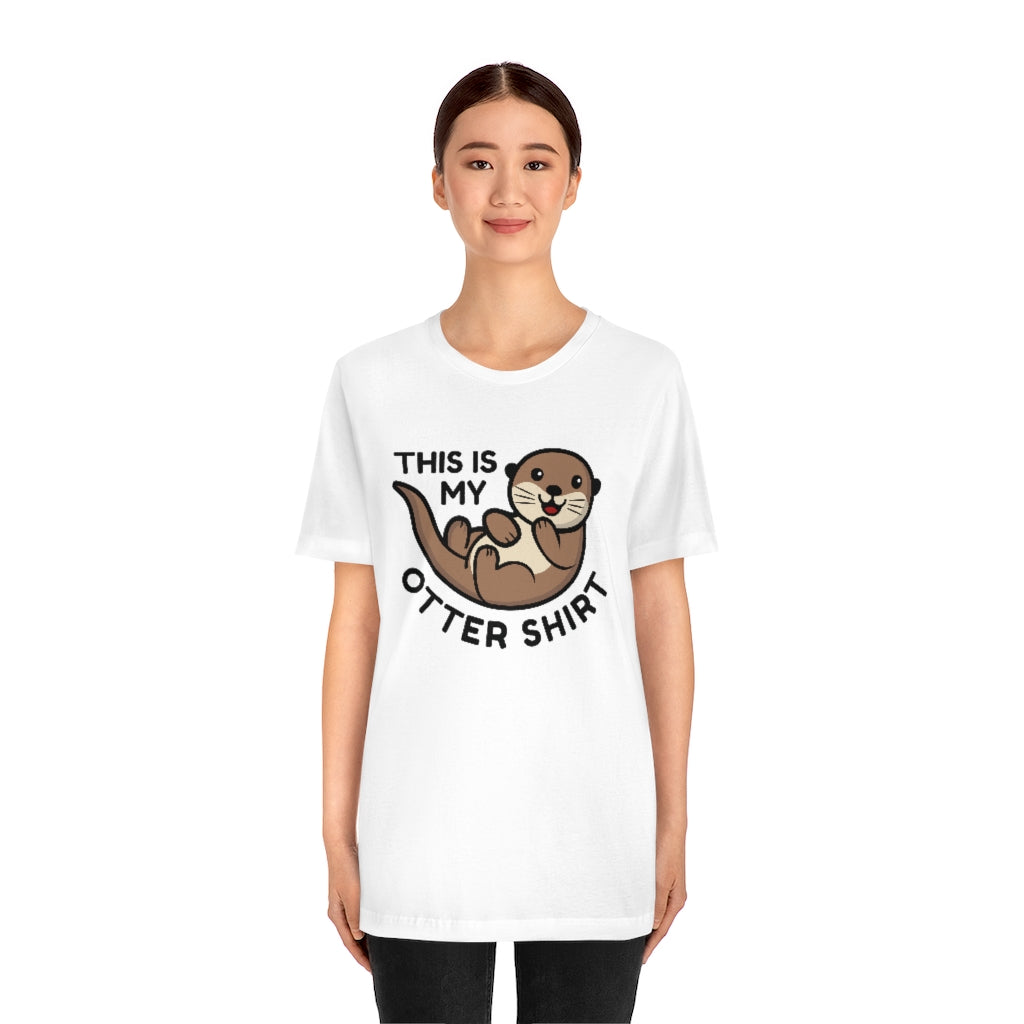 This Is My Otter Shirt Unisex T-Shirt