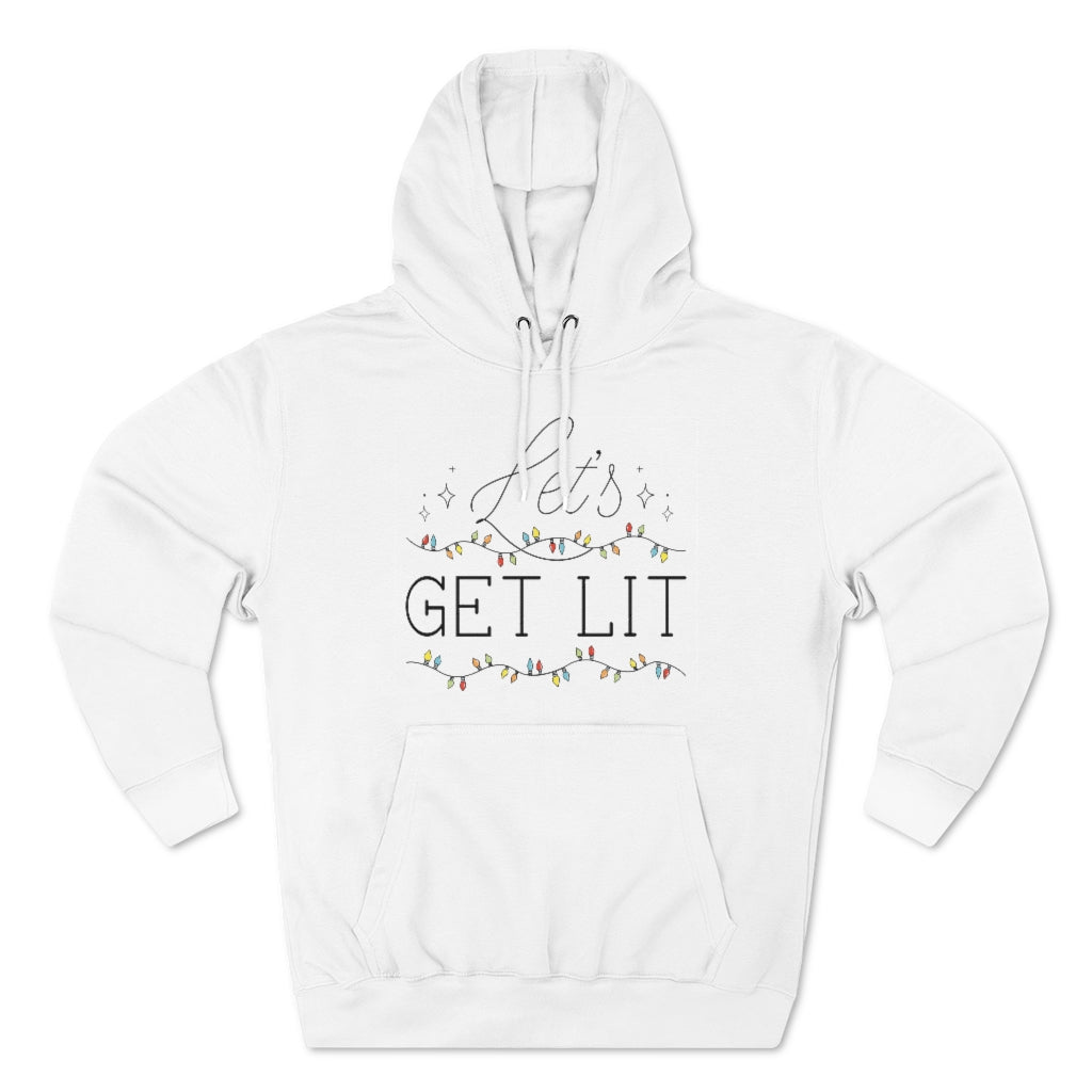 Let's Get Lit Unisex Hoodie