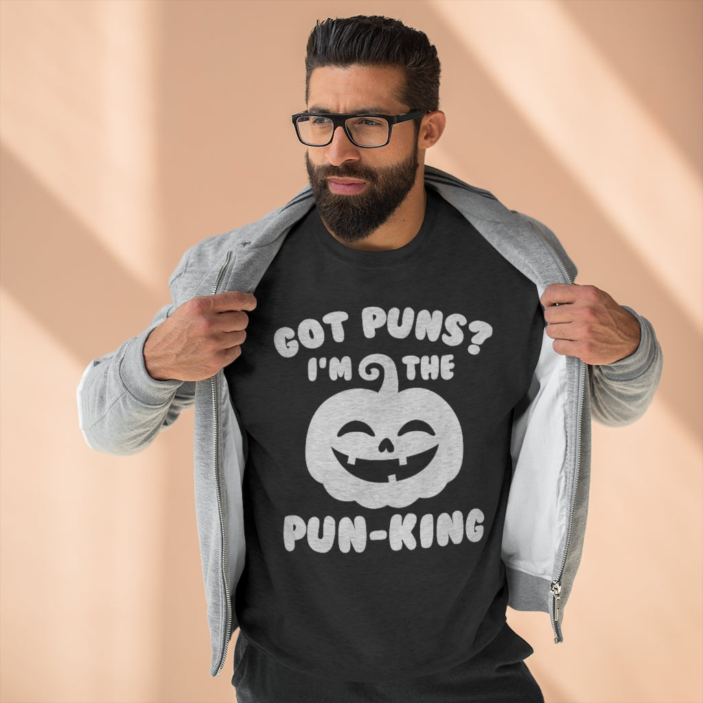 Got Puns I'm The Pun-King Unisex Sweatshirt