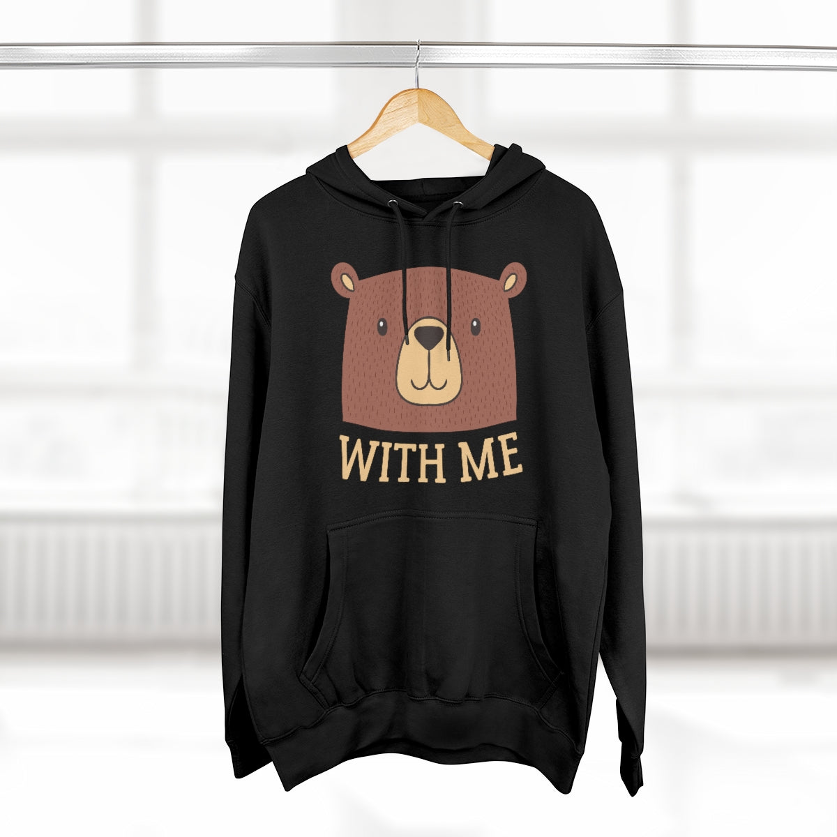 Bear With Me Unisex Hoodie