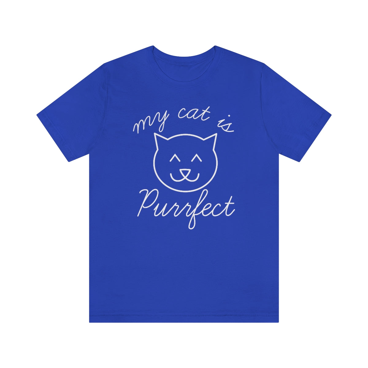 My Cat Is Purrfect Unisex T-Shirt