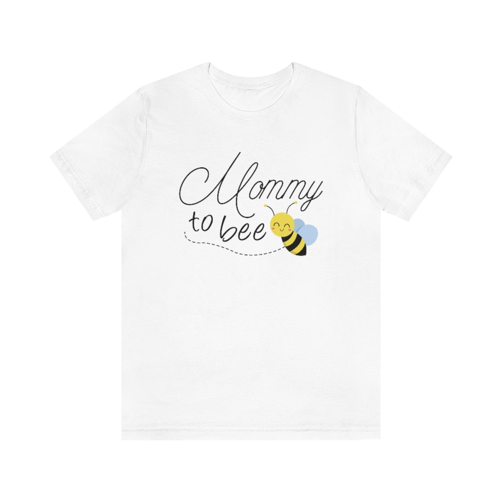 Mommy To Bee Unisex T-Shirt