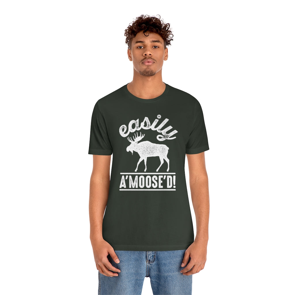 Easily A'moose'd Unisex T-Shirt