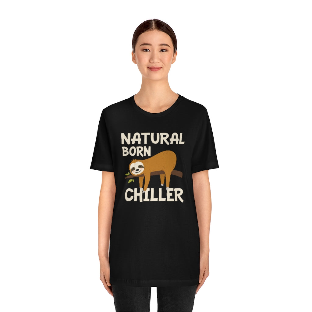 Natural Born Chiller Unisex T-Shirt