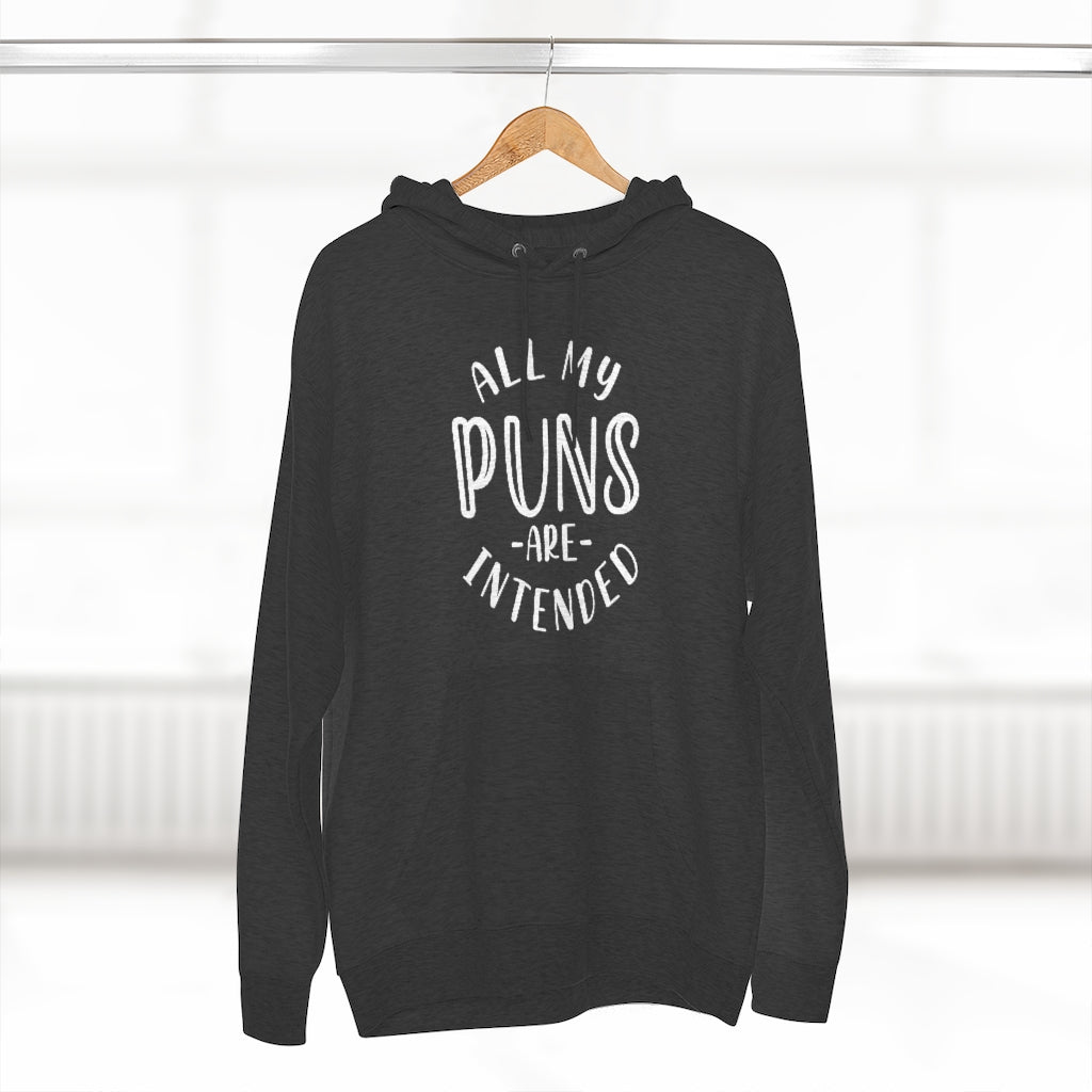 All My Puns Are Intended Unisex Hoodie