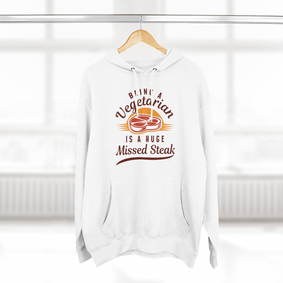 Being A Vegetarian Is A Huge Missed Steak Unisex Hoodie