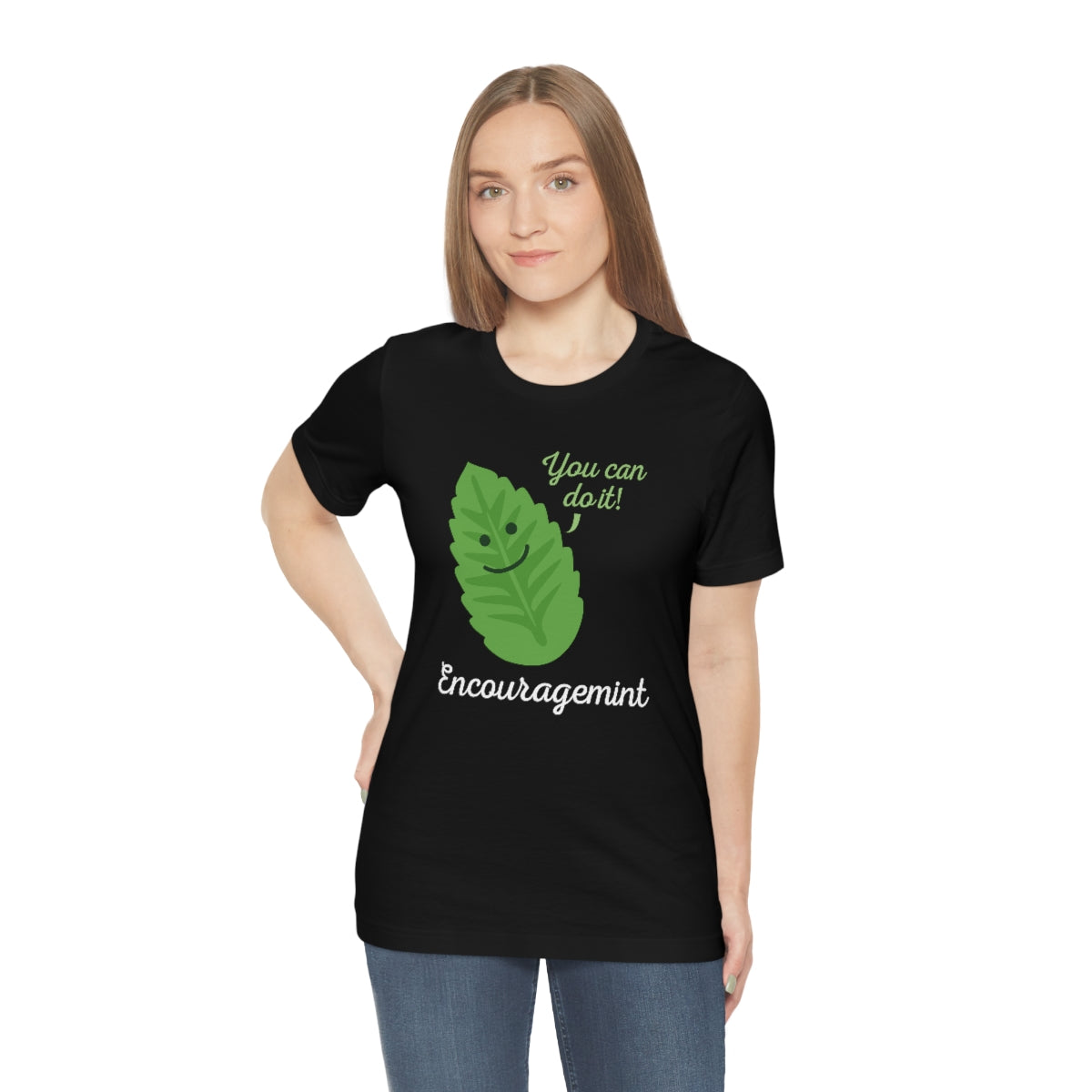 You Can Do It Encouragemint Unisex T-Shirt