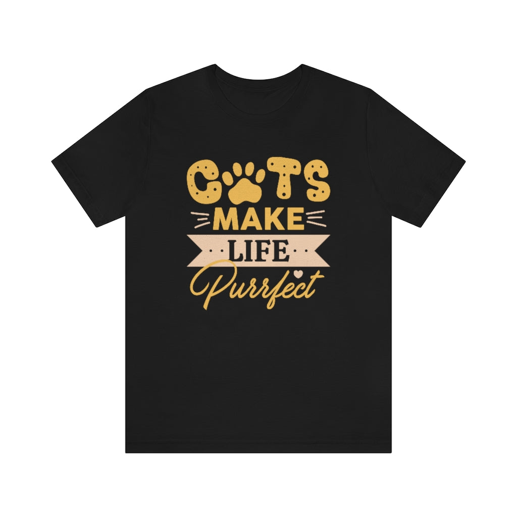 Cats Make Life Purrfect Unisex T-Shirt