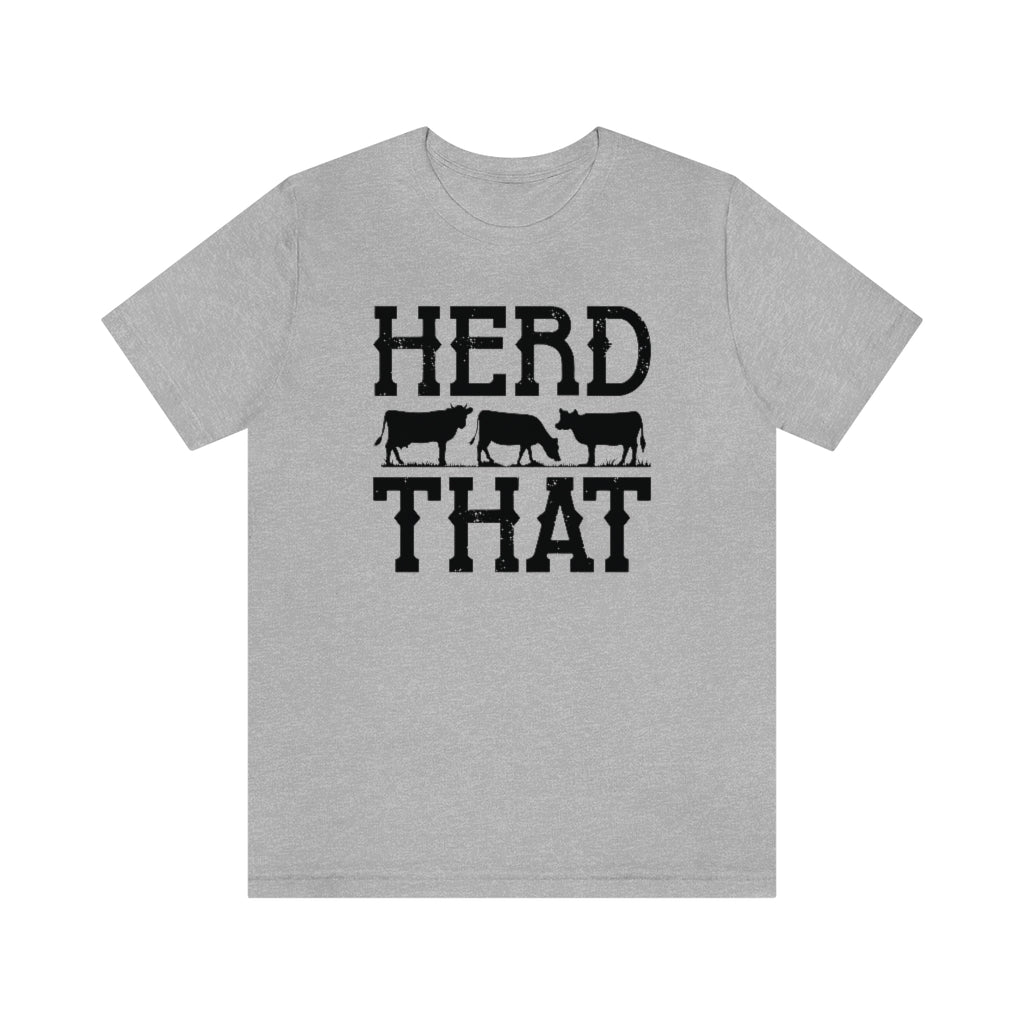 Herd That Unisex T-Shirt