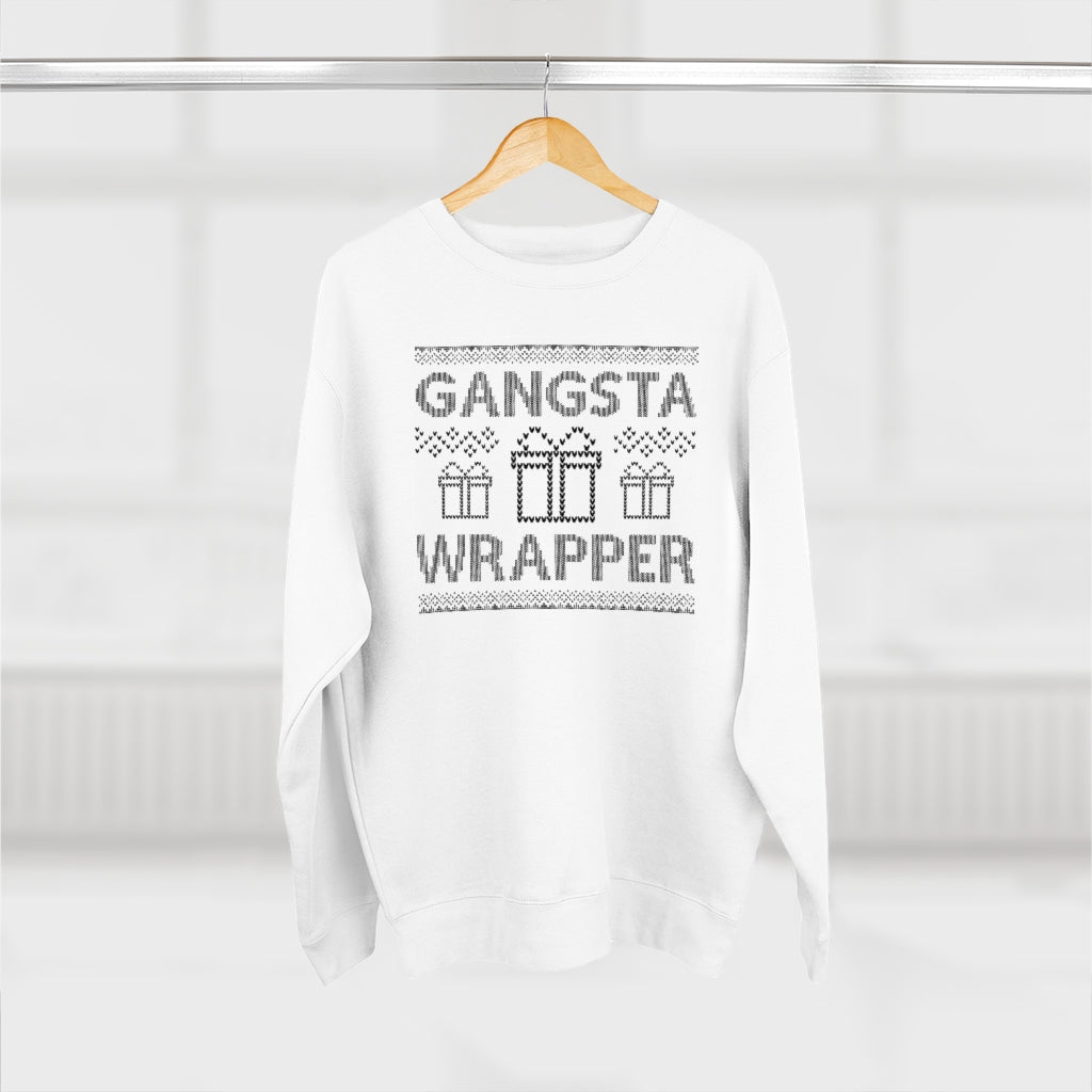 Gangsta Wrapper Unisex Sweatshirt