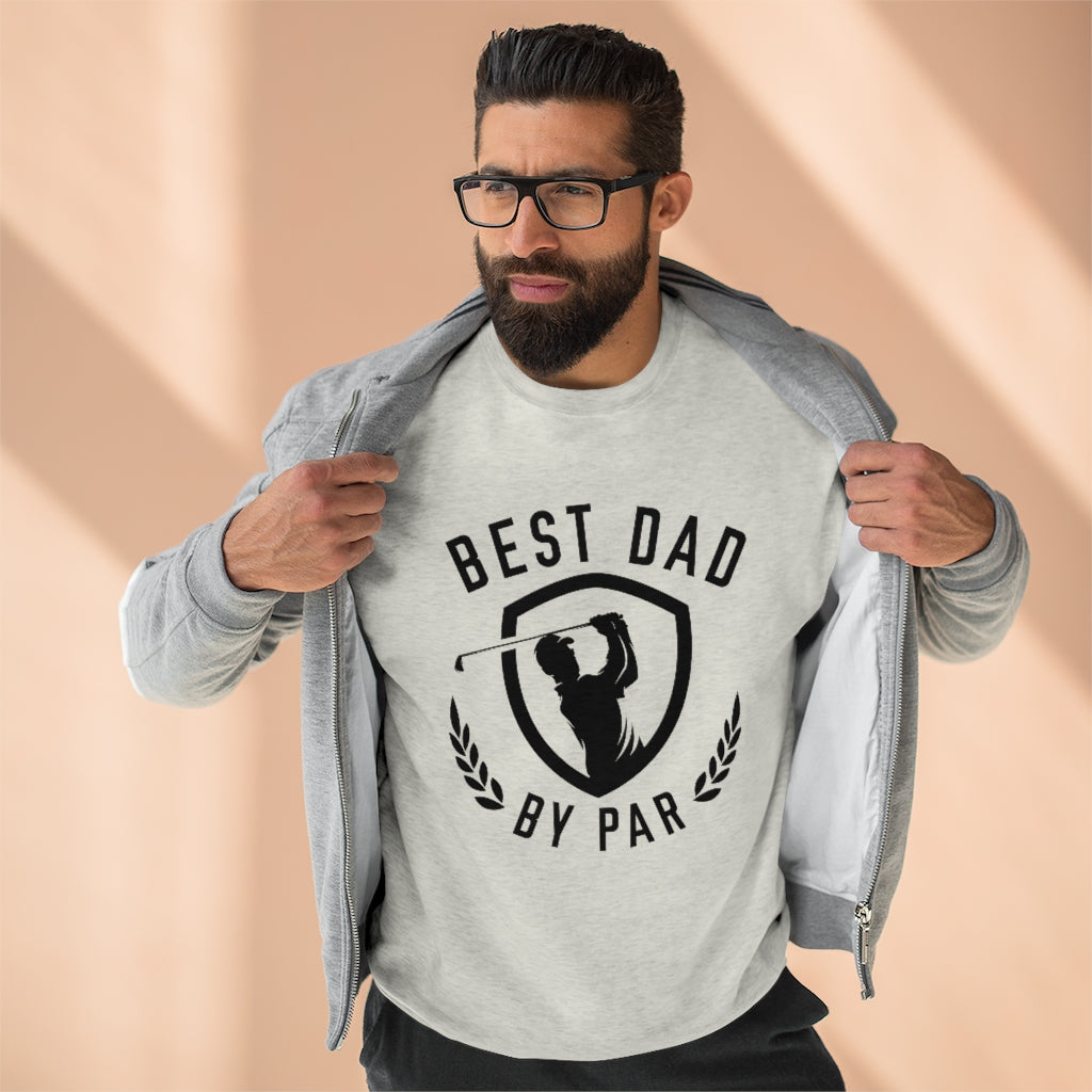 Best Dad By Par Unisex Sweatshirt