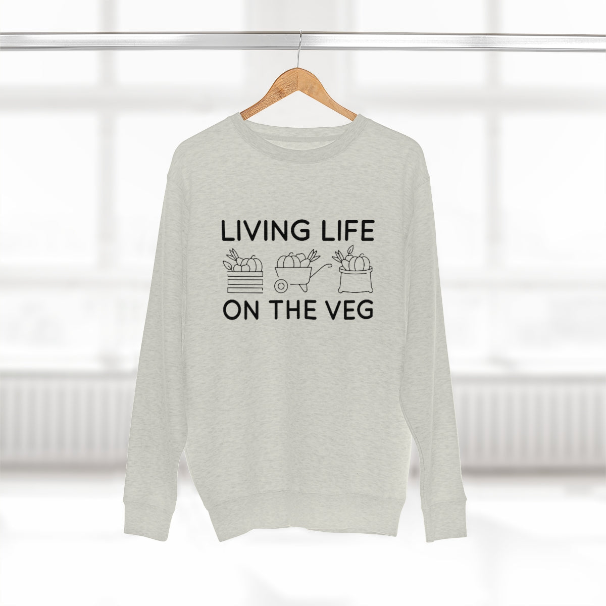 Living Life On The Veg Unisex Sweatshirt