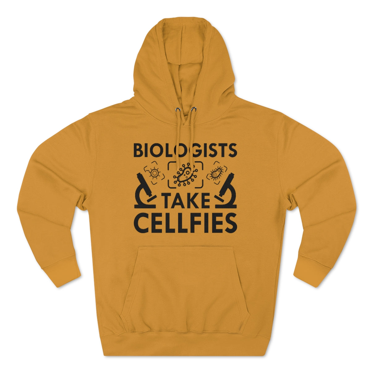 Biologists Take Cellfies Unisex Hoodie