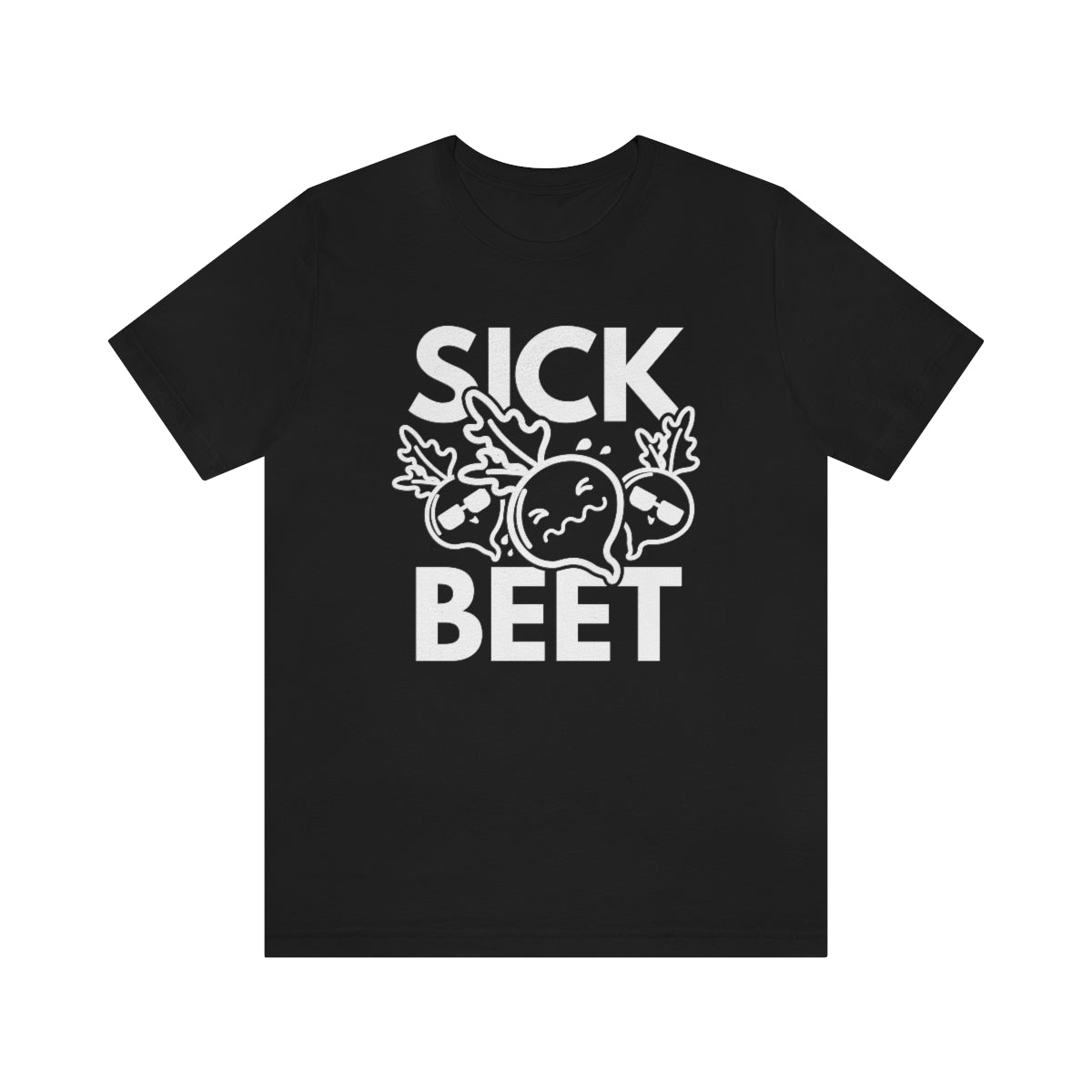 Sick Beet Unisex T-Shirt