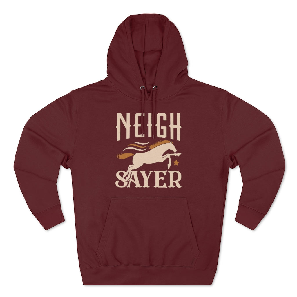 Neigh Sayer Unisex Hoodie