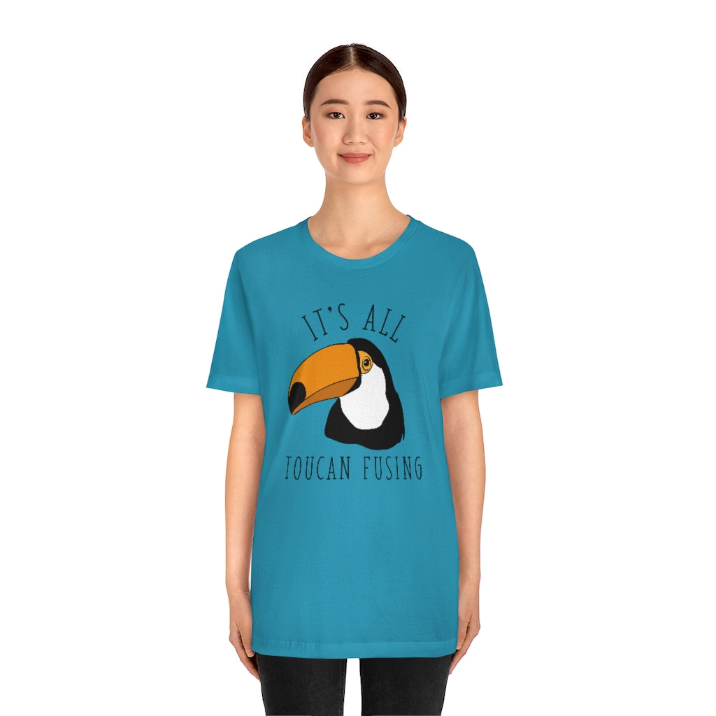 It's All Toucan Fusing Unisex T-Shirt