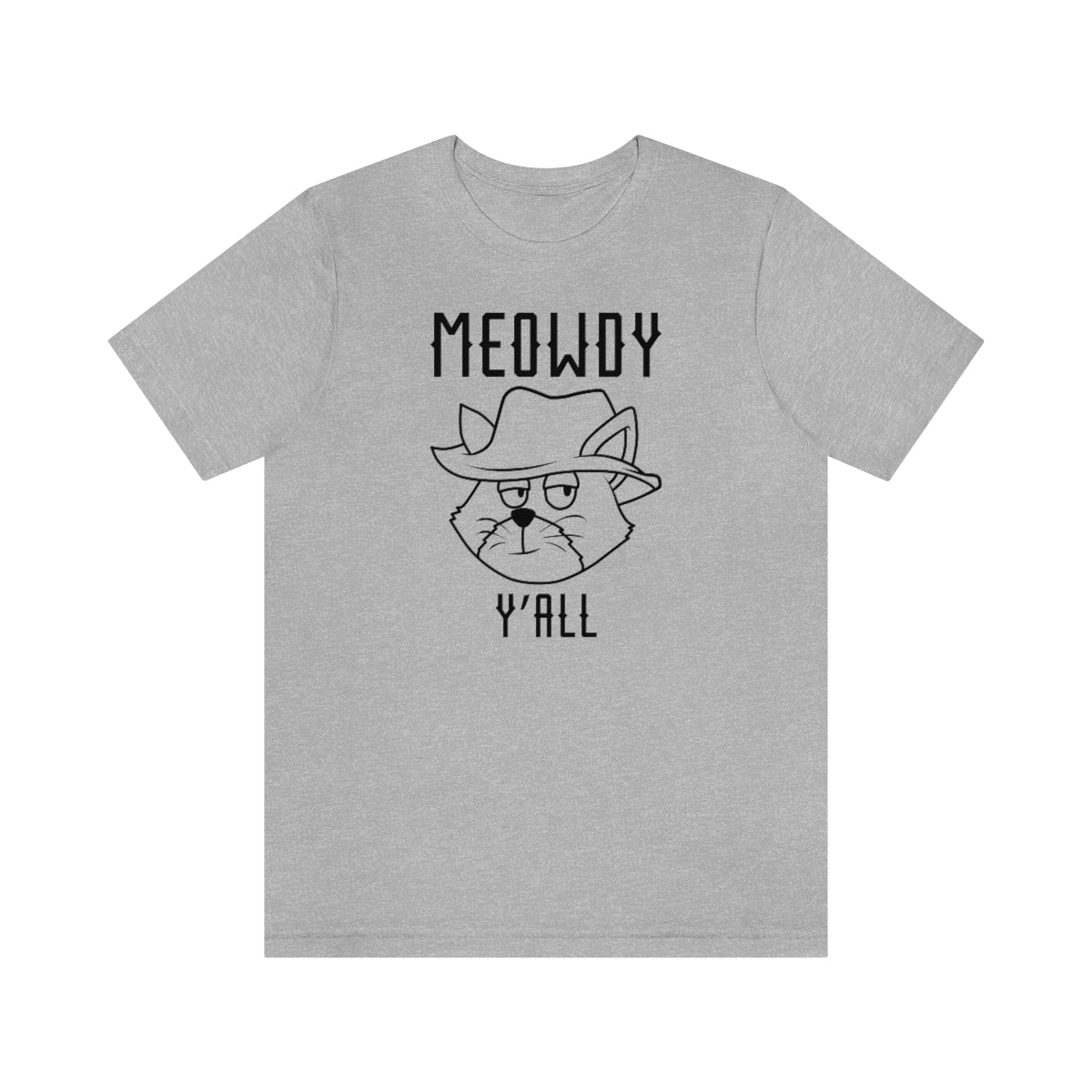 Meowdy Y'All Unisex T-Shirt