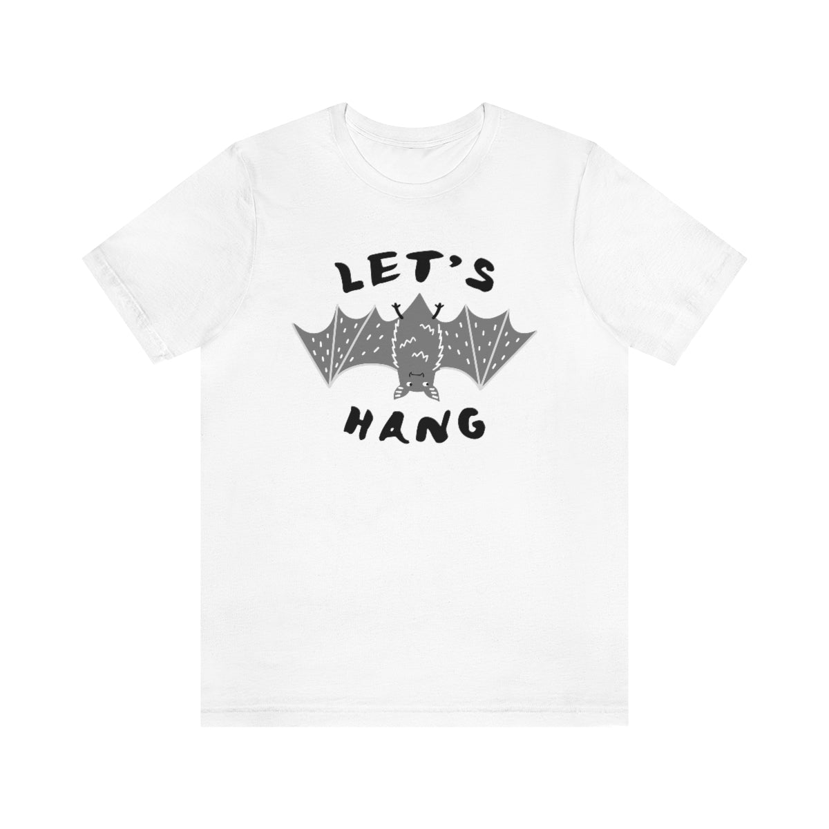 Let's Hang Unisex T-Shirt