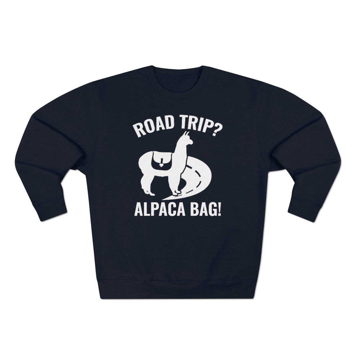 Road Trip Alpaca Bag Unisex Sweatshirt