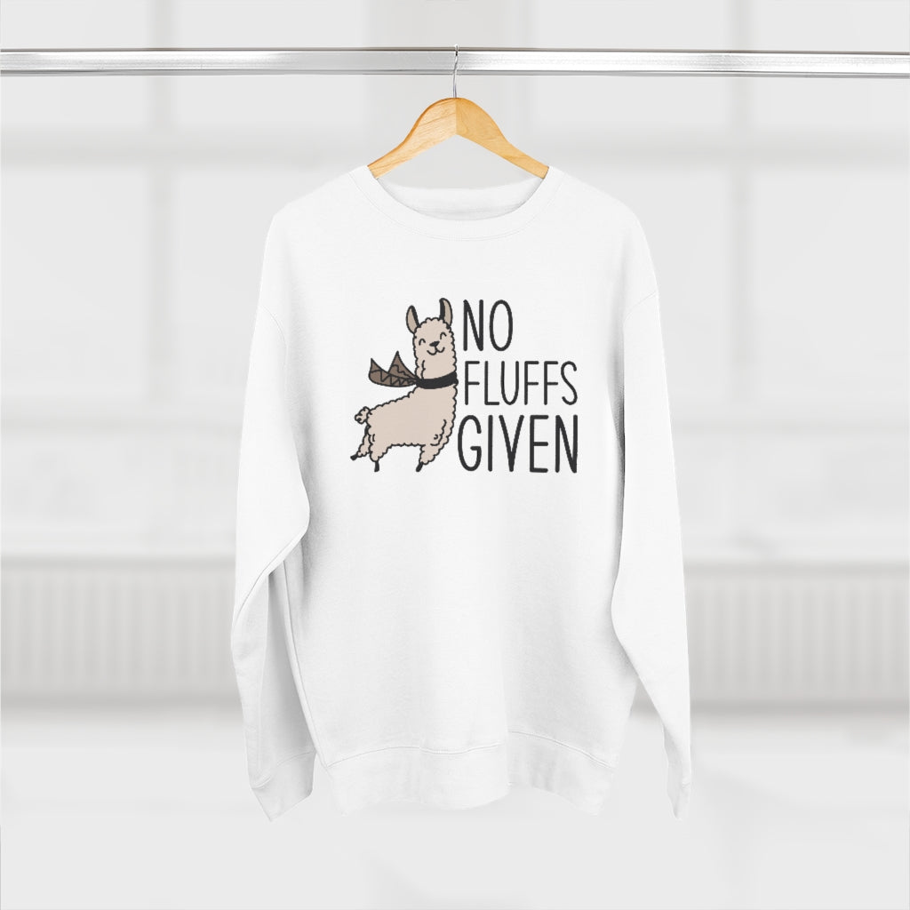 No Fluffs Given Unisex Sweatshirt