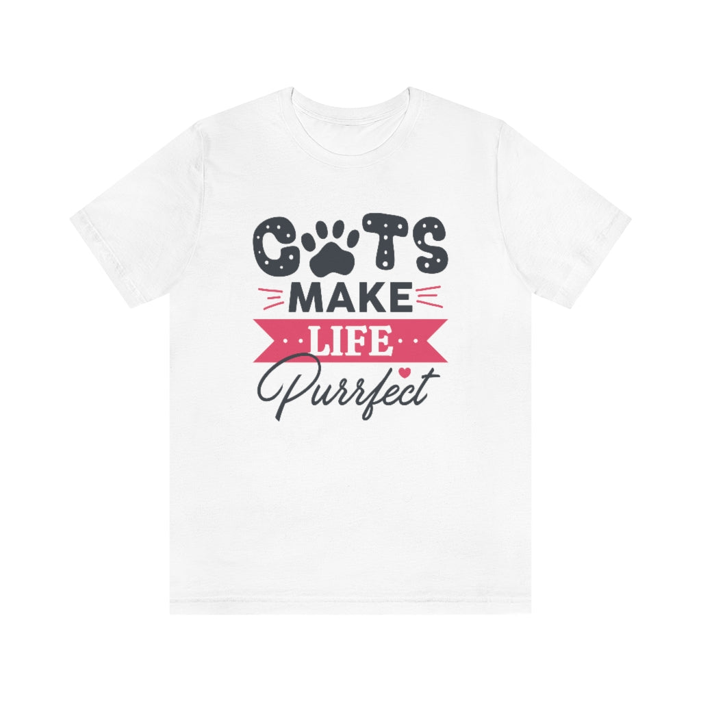 Cats Make Life Purrfect Unisex T-Shirt