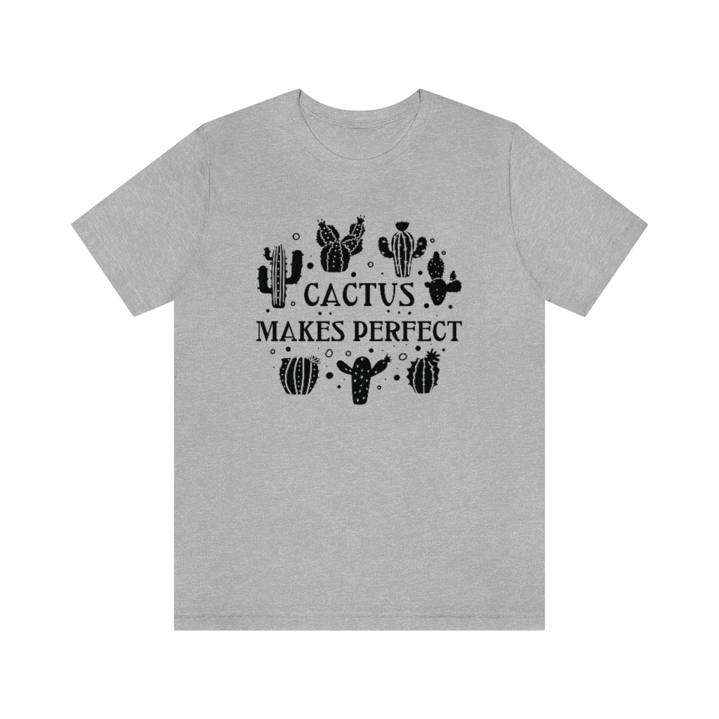 Cactus Makes Perfect Unisex T-Shirt