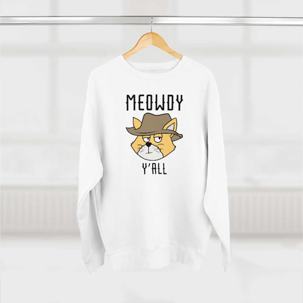 Meowdy Y'All Unisex Sweatshirt