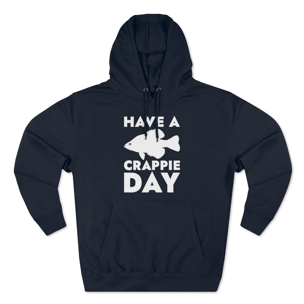 Have A Crappie Day Unisex Hoodie