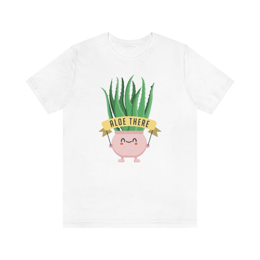 Aloe There Unisex T-Shirt