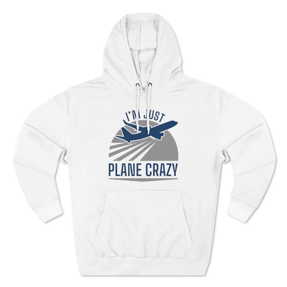 I'm Just Plane Crazy Unisex Hoodie