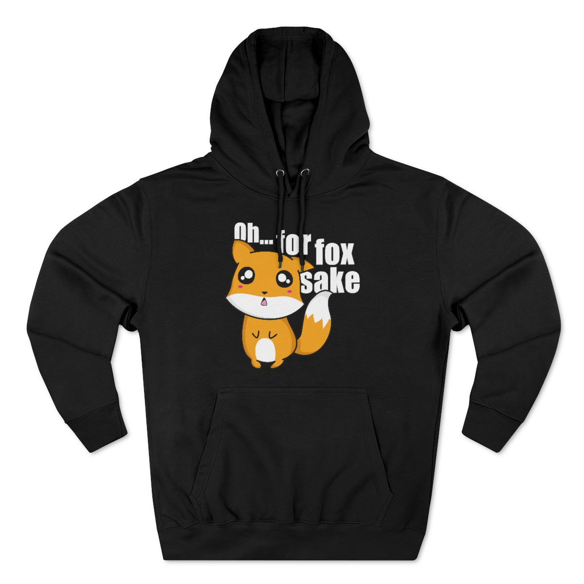 Oh For Fox Sake Unisex Hoodie