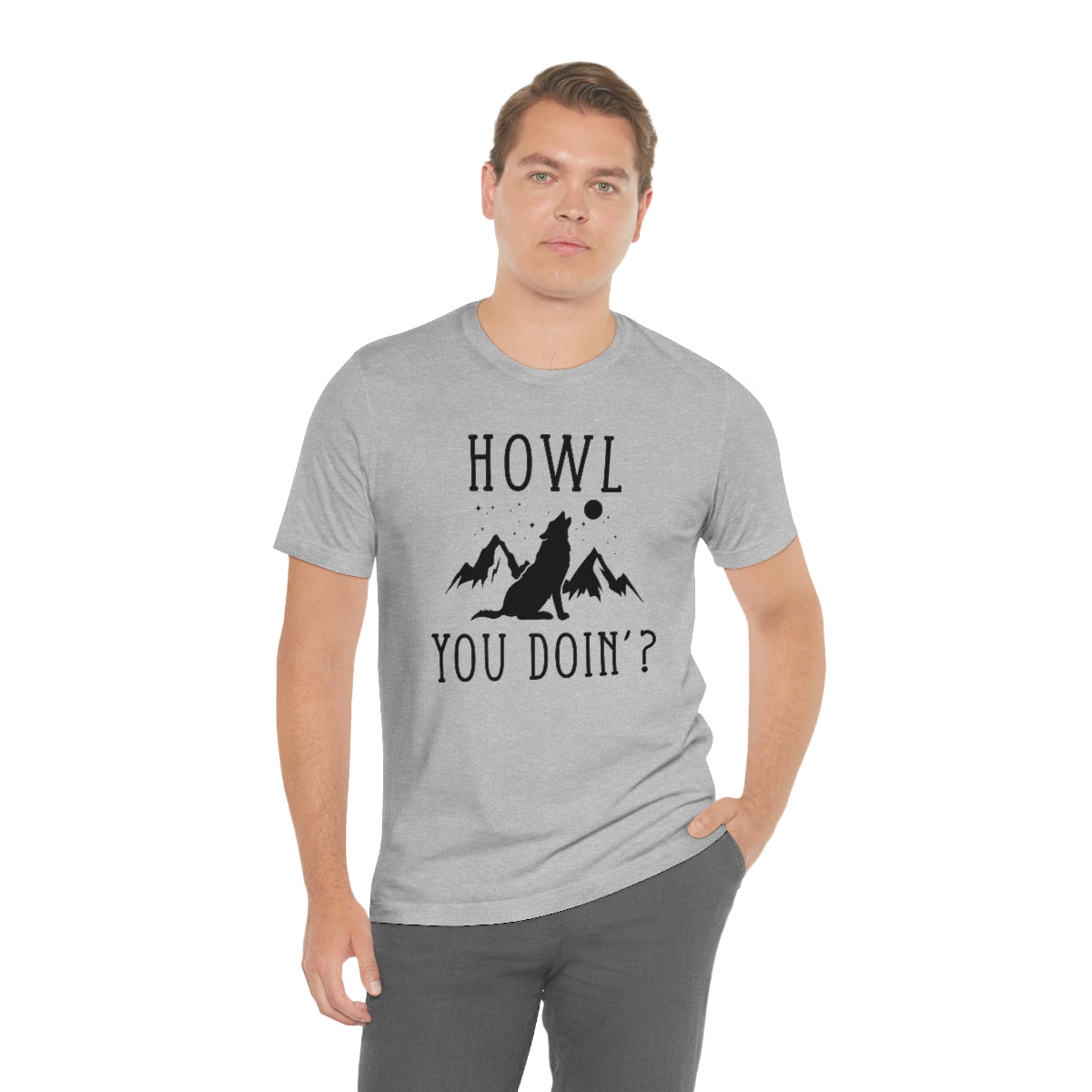 Howl You Doin Unisex T-Shirt