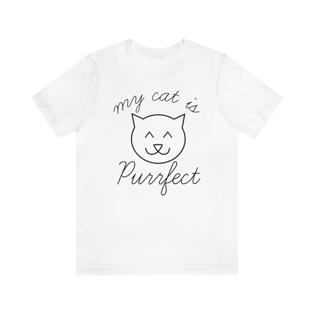 My Cat Is Purrfect Unisex T-Shirt