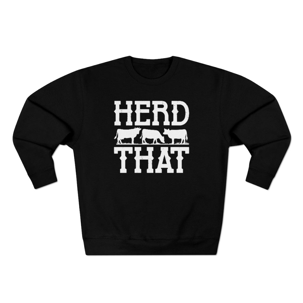 Herd That Unisex Sweatshirt